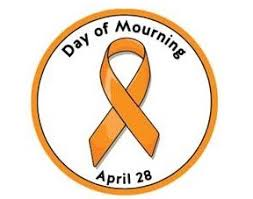 Day of Mourning – April 28th